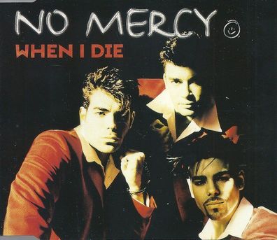 CD-Maxi: No Mercy - When I Die (1996) MCI / BMG - 74321 41564 2