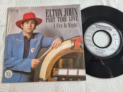 Elton John - Part time love 7'' Vinyl Germany