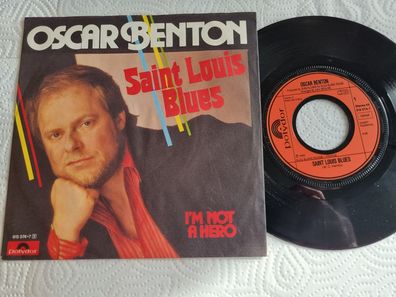 Oscar Benton - Saint Louis Blues 7'' Vinyl Germany