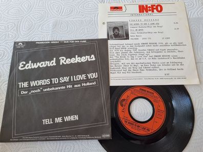 Edward Reekers - The words to say I love you 7'' Vinyl Germany PROMO