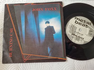 John Foxx - Burning car 7'' Vinyl UK
