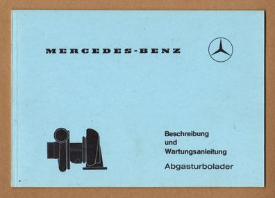 Mercedes Benz 616.02001.00 Beschreibung Wartungsanleitung Abgasturbolader 1978
