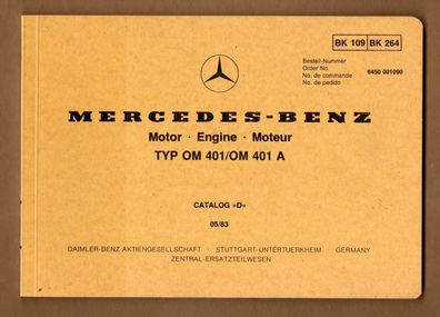 Mercedes Benz 6450 001090 Ersatzteilliste Catalog Motor OM401 A 1983 BK109 BK264