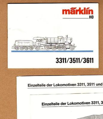 Märklin H0 Anleitung Betriebsanleitung Dampflok 3311 3511 3611 und Einzelteil-Liste