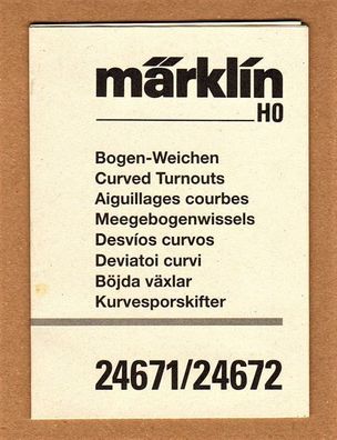 Märklin H0 Anleitung Bogenweiche 24671 & 24672 C-Gleis Print-Nr.:60 0585 1299 be