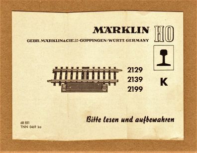 Märklin H0 Anleitung Instruction Beschreibung 2129 2139 2199 Schaltgleis K-Gleis