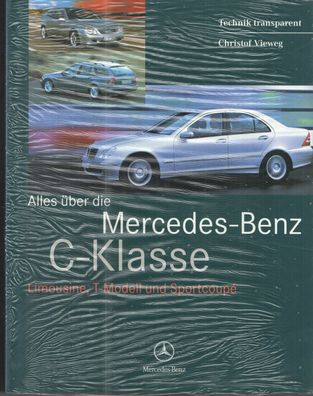 Alles über die Mercedes-Benz C-Klasse, Buch , Christof Vieweg, Auto, Limousine