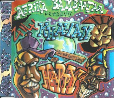 CD-Maxi: Afrika Bambaataa Presents: Khayan & The New World Power - Happy (1995) ZYX