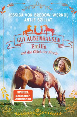 Gut Aubenhausen &ndash; Emilia und das Glueck der Pferde Spannende