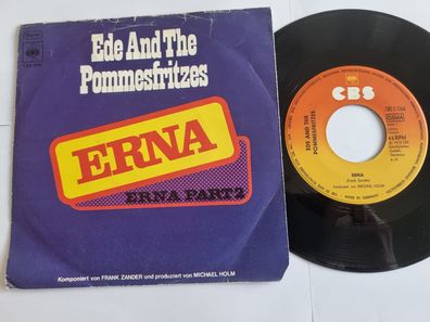 Ede and the Pommesfritzes = Frank Zander - Erna 7'' Vinyl Germany/ Michael Holm