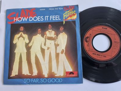 Slade - How does it feel 7'' Vinyl Germany