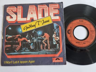 Slade - Gudbuy t' Jane 7'' Vinyl Germany