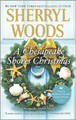 A Chesapeake Shores Christmas (A Chesapeake Shores Novel, 4), Sherryl Woods