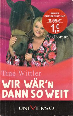 Buch - Tine Wittler - Wir wär´n dann so weit: Roman