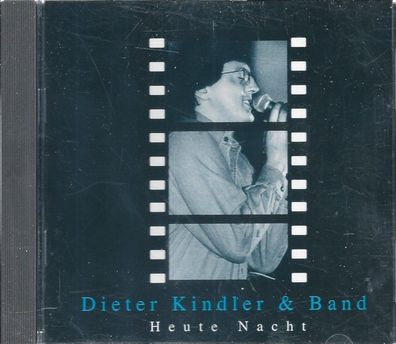 CD: Dieter Kindler & Band - Heute Nacht (1995) Rockwerk Records CD 0594