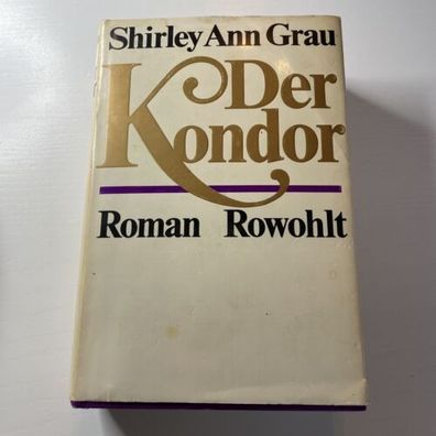 R70901 Der Kondor - Roman von Shirley Ann Grau - 1972