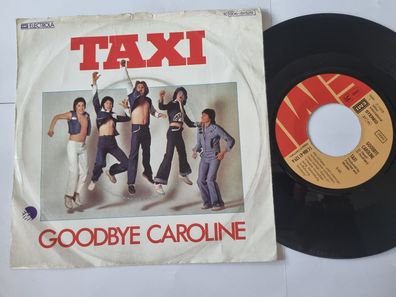 Taxi - Goodbye Caroline 7'' Vinyl Germany