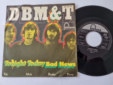 Dozy, Beaky, Mick & Tich/ DBM&T - Tonight today 7'' Vinyl Germany