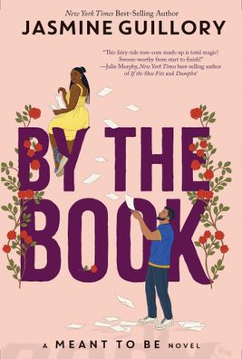 By the Book (A Meant To Be Novel): A Meant to be Novel, Jasmine Guillory