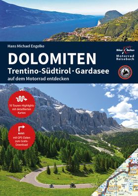 Motorrad Reisebuch Dolomiten Trentino Gardasee - auf dem Motorrad entdecken
