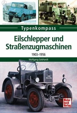 Eilschlepper und Straßenzugmaschinen - 1903-1956 Typenkompass, Apollo Werke AG, Typ 2