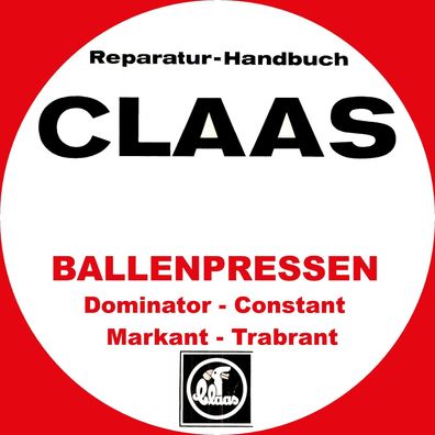 Reparaturhandbuch Claas Ballenpressen Dominant Constant Markant Trabant