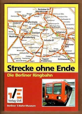 Fachbuch - Strecke ohne Ende - Die Berliner Ringbahn - S-Bahn - Berlin