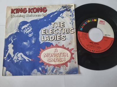 The Electric Ladies - King Kong 7'' Vinyl Germany