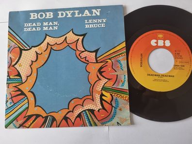 Bob Dylan - Dead man, dead man 7'' Vinyl Holland