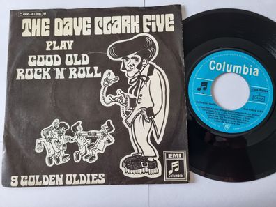 The Dave Clark Five - Good old rock 'n' roll 7'' Vinyl Germany