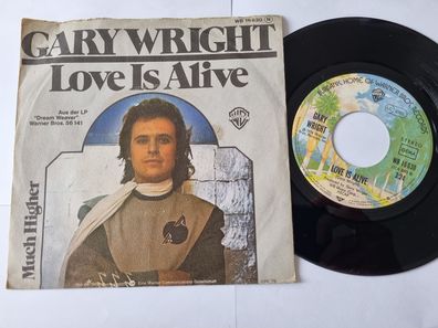 Gary Wright - Love is alive 7'' Vinyl Germany
