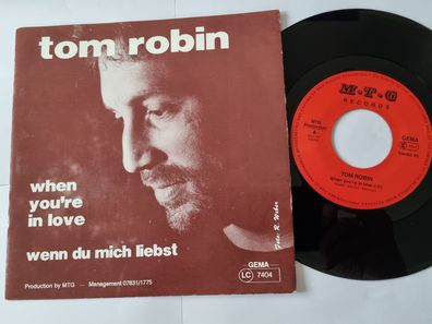 Tom Robin - When you're in love 7'' Vinyl Germany
