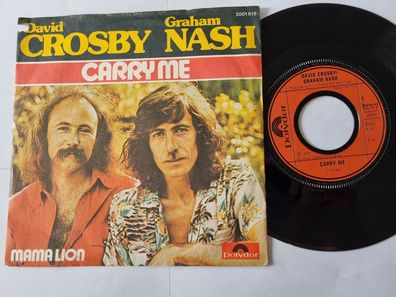 David Crosby/ Graham Nash - Carry me 7'' Vinyl Germany
