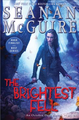 The Brightest Fell, Seanan Mcguire
