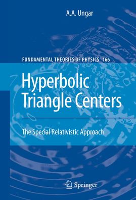 Hyperbolic Triangle Centers: The Special Relativistic Approach (Fundamental ...