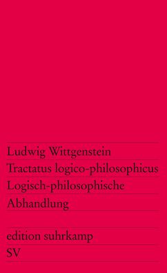 Tractatus logico-philosophicus. Logisch-philosophische Abhandlung L
