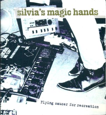CD: : Silvia´s Magic Hands - Flying saucer for recreation (2009) irma - IRM 898 CD