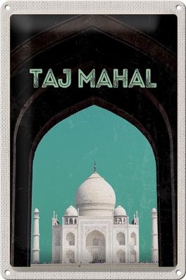 Blechschild Reise 20x30 cm Indien Asien Islam Taj Mahal Kultur Schild tin sign