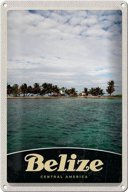 Blechschild Reise 20x30 cm Belize Central Amerika Strand Deko Schild tin sign