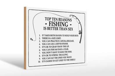Holzschild Angeln 30x20cm Top 10 reasons Fishing is better Deko Schild wooden sign
