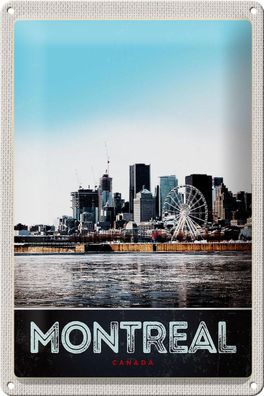 Blechschild Reise 20x30 cm Montreal Kanada Riesenrad Fluss Stadt Schild tin sign