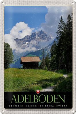Blechschild Reise 20x30 cm Adelboden Schweiz Wälder Häuschen Schild tin sign