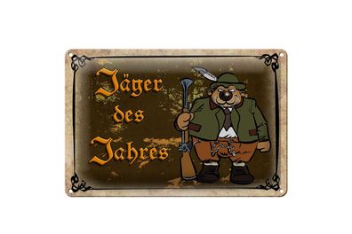 Blechschild Jagd 30x20 cm Jäger des Jahres Abenteuer Metall Deko Schild tin sign