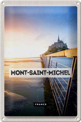 Blechschild Reise 20x30 cm Mont-saint-Michel France Meer Urlaub Schild tin sign