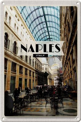 Blechschild Reise 20x30 cm Naples Italy Neapel Galleria Geschenk Schild tin sign