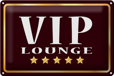Blechschild VIP Lounge 30x20 cm 5 Sterne Geschenk Metall Deko Schild tin sign
