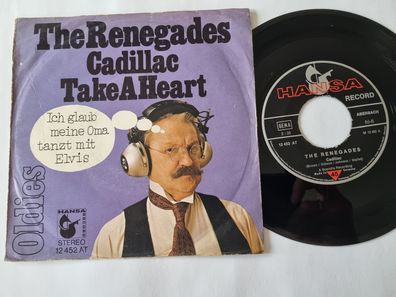 The Renegades - Cadillac/ Take a heart 7'' Vinyl Germany