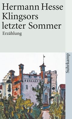 Klingsors letzter Sommer Erzaehlung Hesse, Hermann suhrkamp tasche