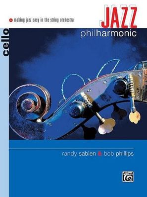 Jazz Philharmonic: Cello (Making Jazz Easy in the String Orchestra),