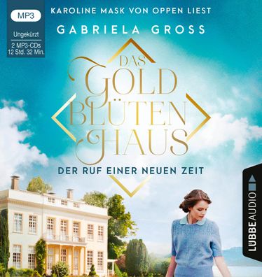 Das Goldbluetenhaus - Der Ruf einer neuen Zeit CD Goldblueten-Saga